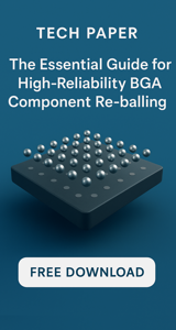 The Essential Guide for High-Reliability BGA Component Re-balling
